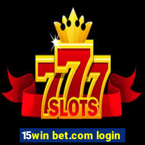 15win bet.com login